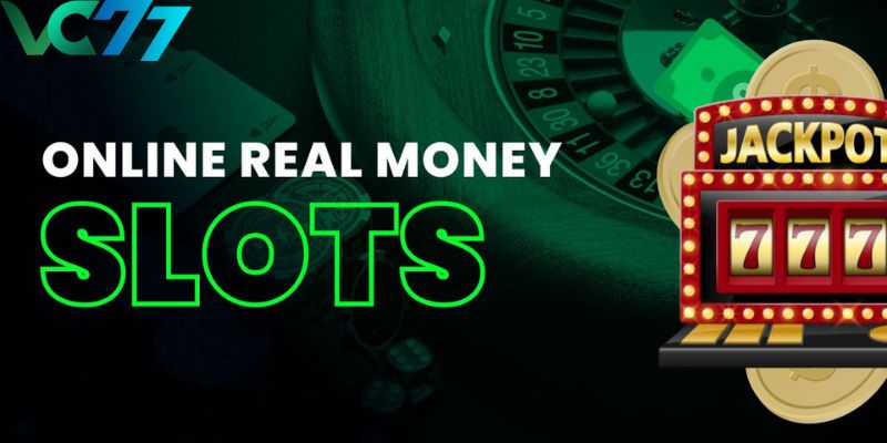 Learn about the overview of Real Money Online Slots